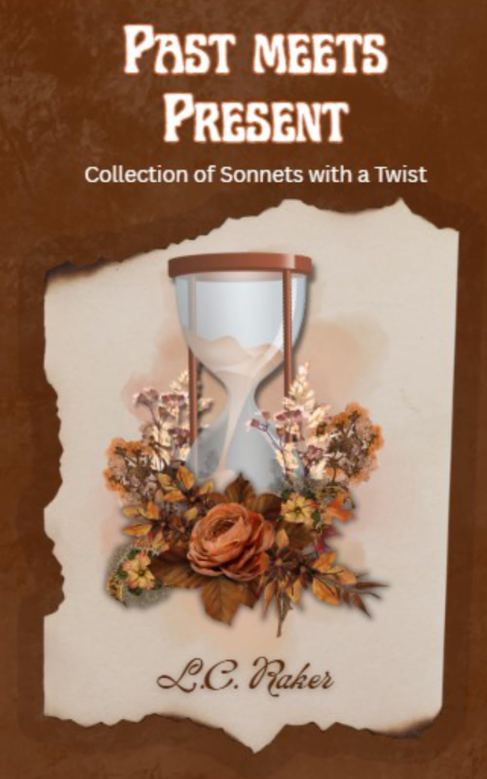 Past Meets Present: Collection of Sonnets with a Twist