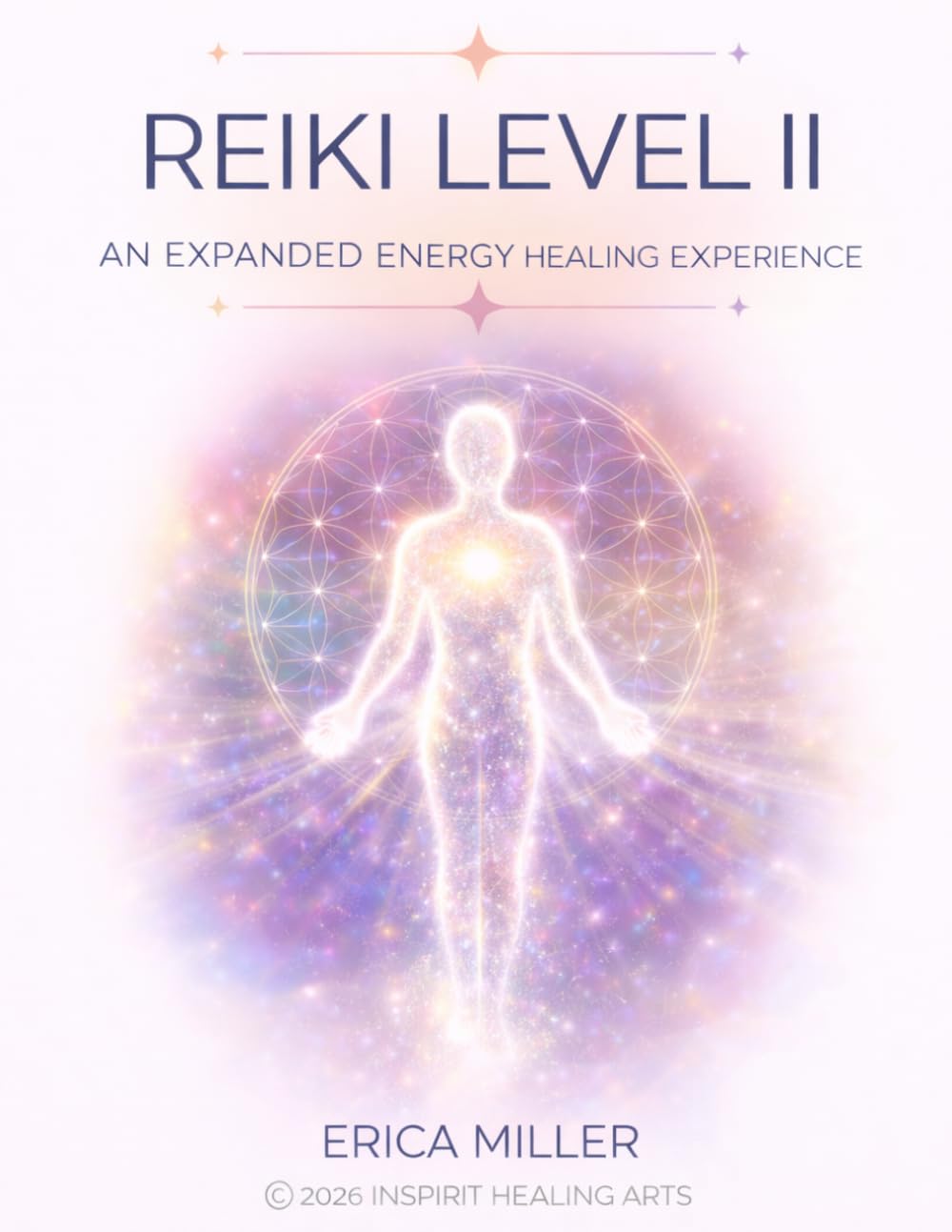 Reiki Level II: An Expanded Reiki Experience