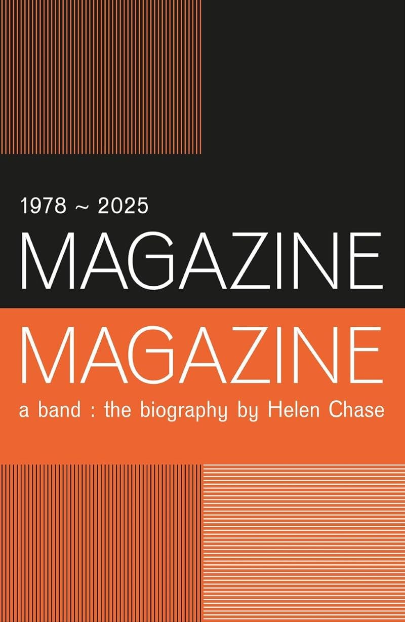 Magazine the Band: The biography