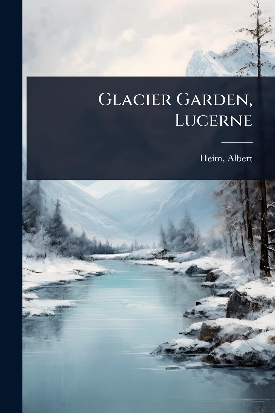 Glacier Garden, Lucerne