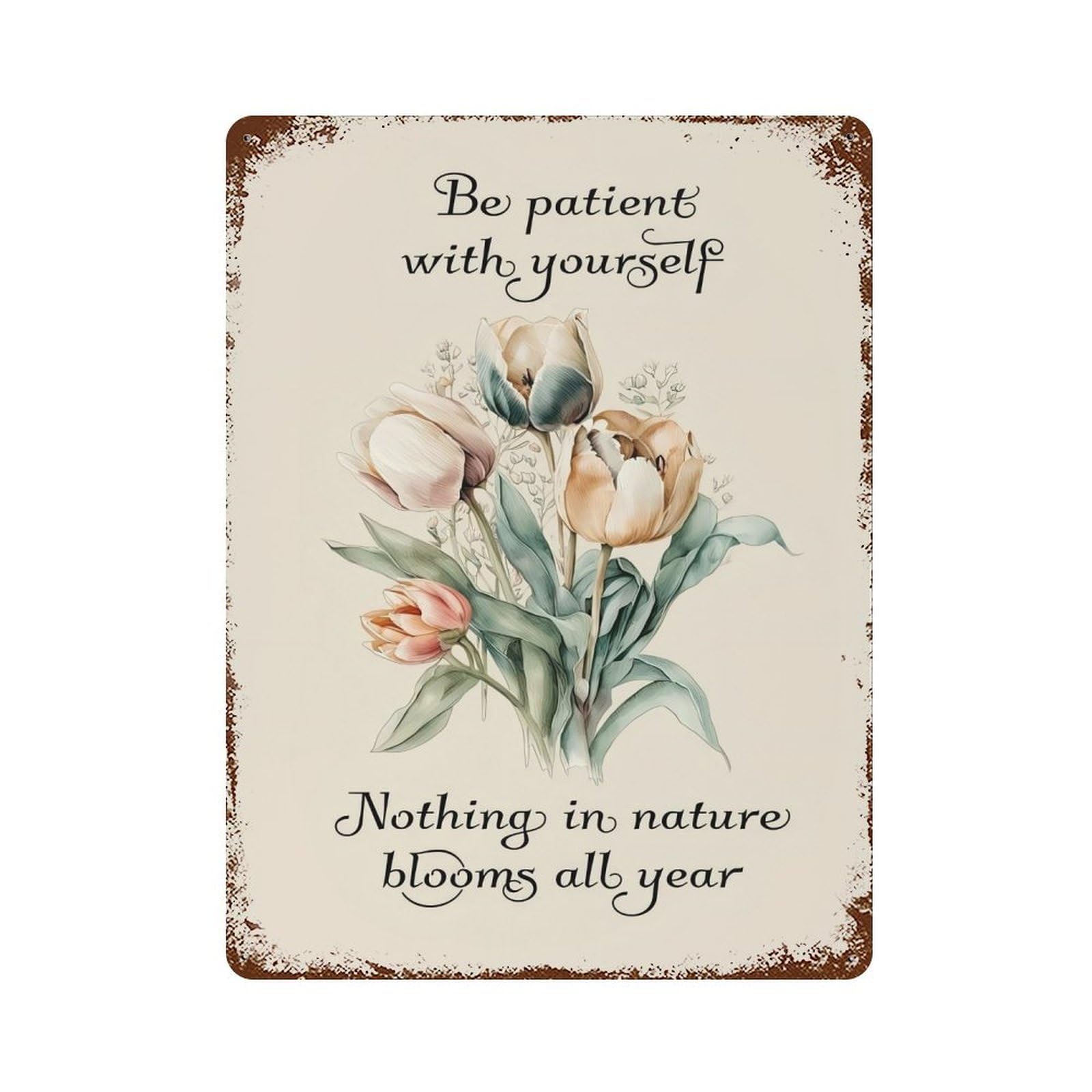 xiaoxiaoshen Be Patient With Yourself Affirmation Wall Decor Art Metal Tin Poster Modern Home Decor Art Home Bar Shop Decorations Vintage Sign 40x30cm