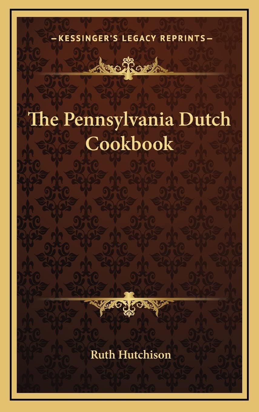 The Pennsylvania Dutch Cookbook