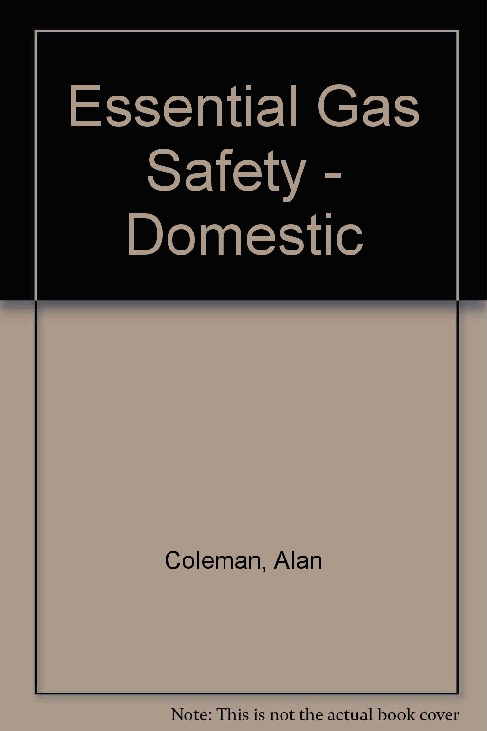 Essential Gas Safety - Domestic