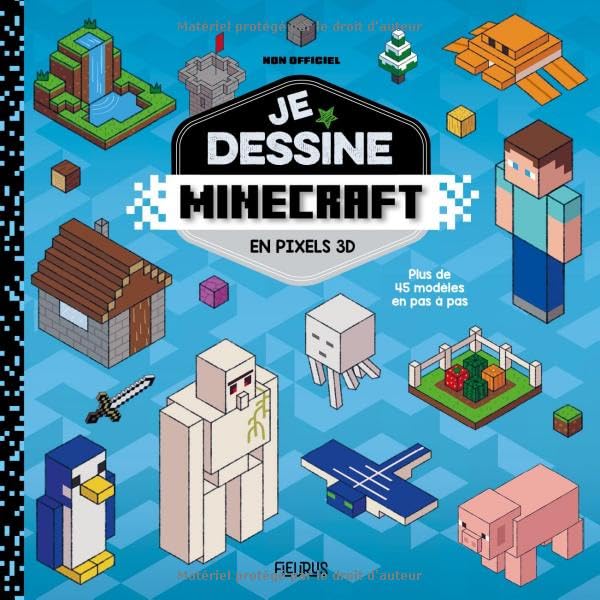 Je dessine Minecraft - en pixels 3D - non officiel