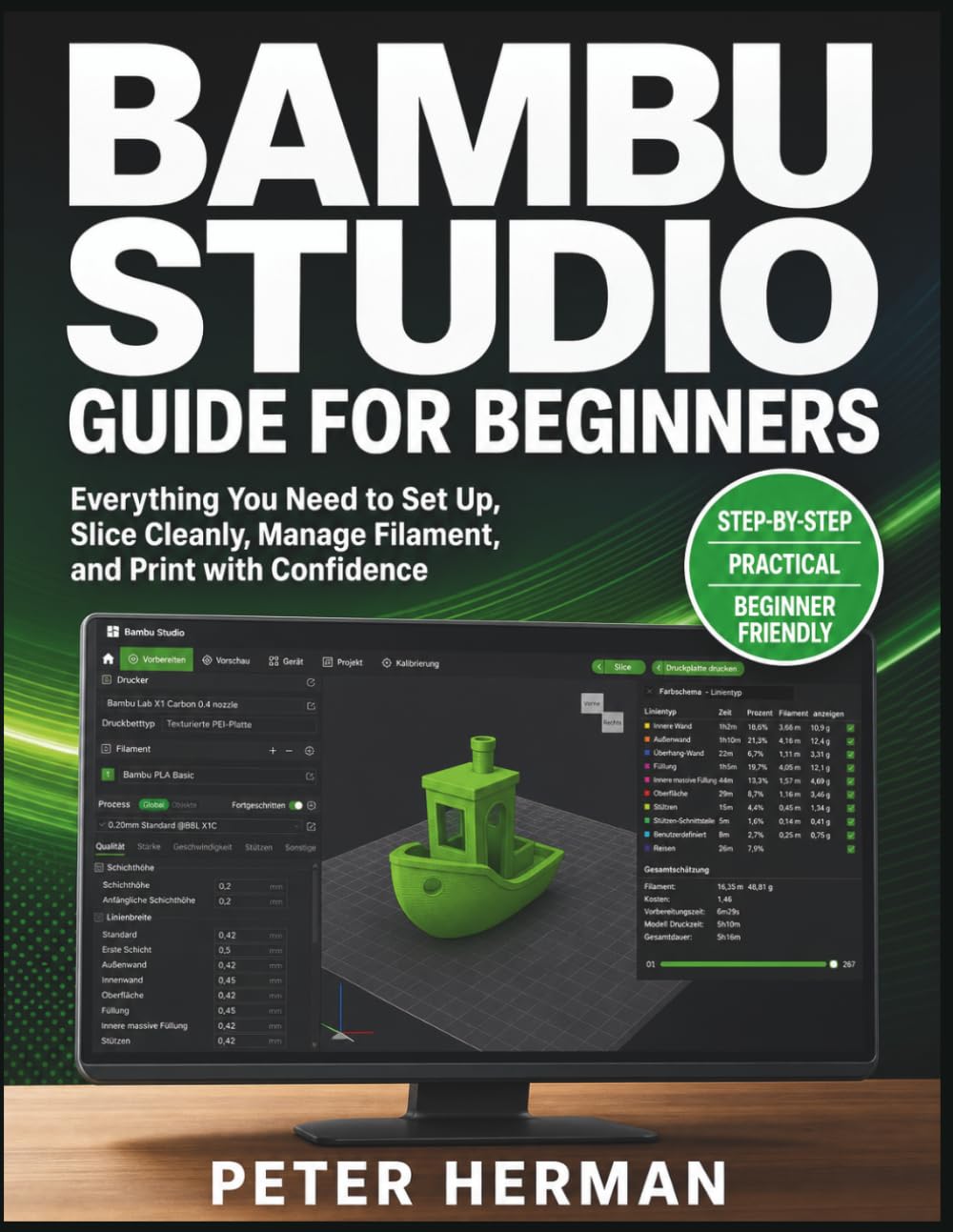 Bambu Studio Guide for Beginners: Everything You Need to Set Up, Slice Cleanly, Manage Filament, and Print with Confidence