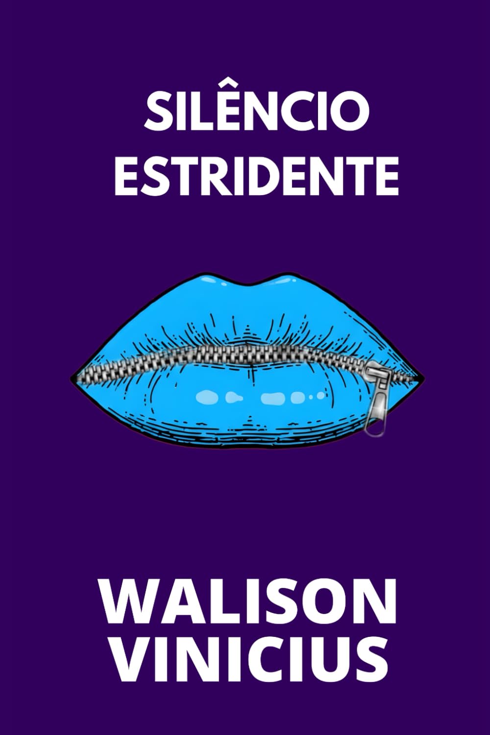 Silêncio Estridente: Poemas Silenciosos (Poesias Multiversais)