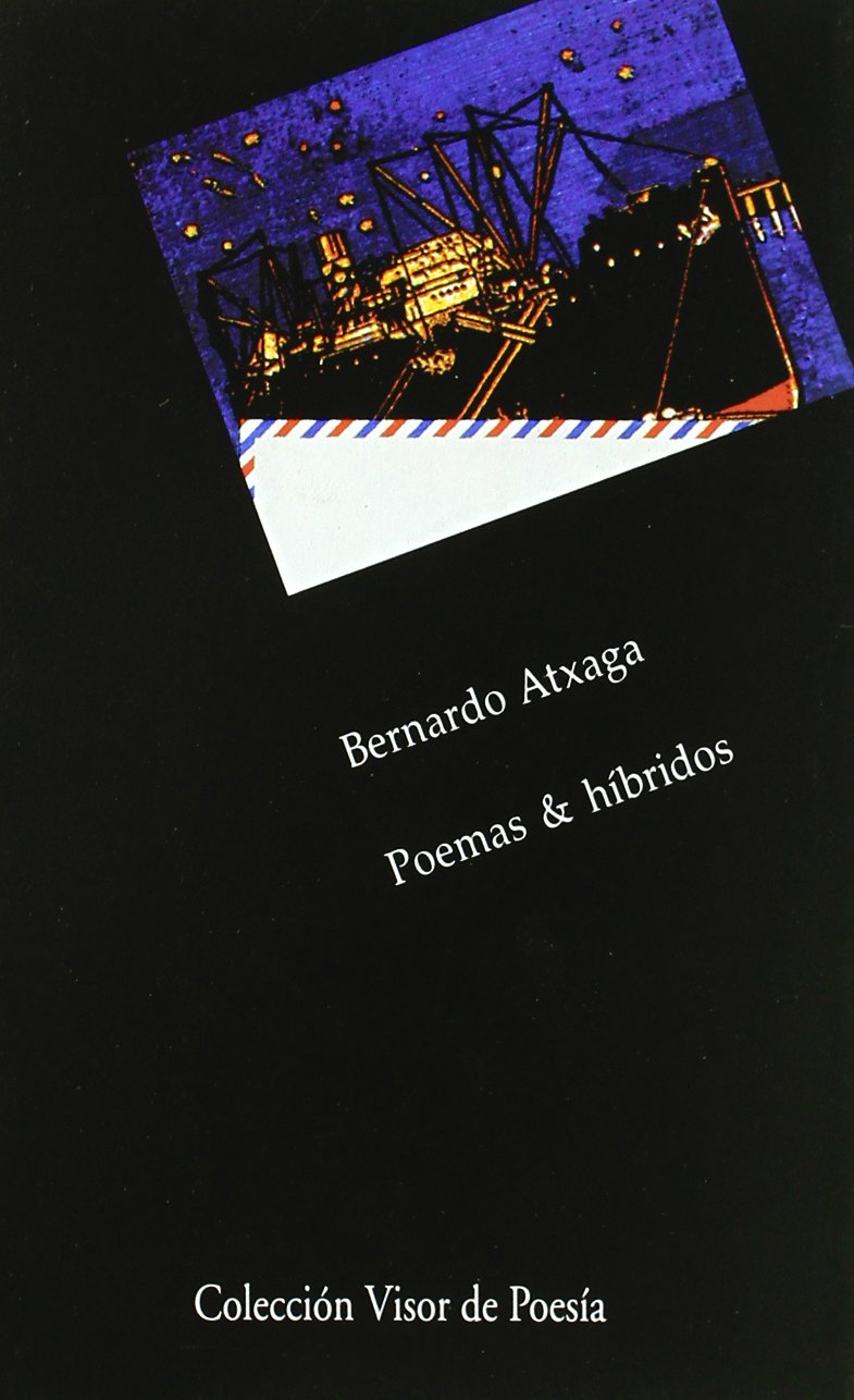 Poemas & híbridos: 250 (Visor de Poesía)
