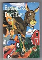 Bandaids and Duct Tape 1888237104 Book Cover
