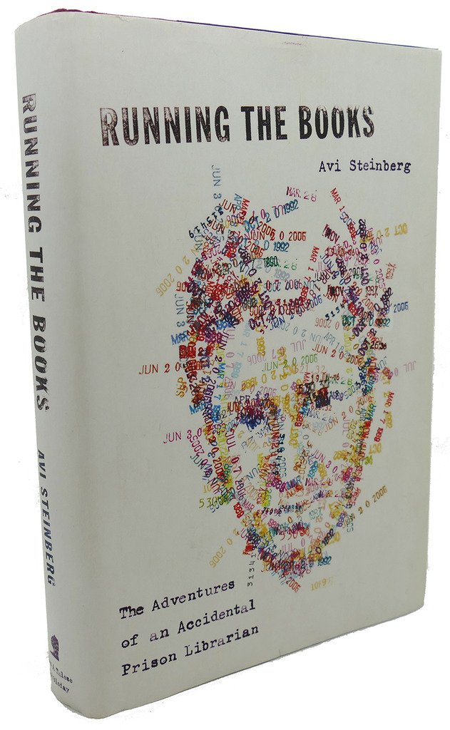 Running the Books by Avi Steinberg: Hilarious Prison Librarian Memoir & Inmate Adventures