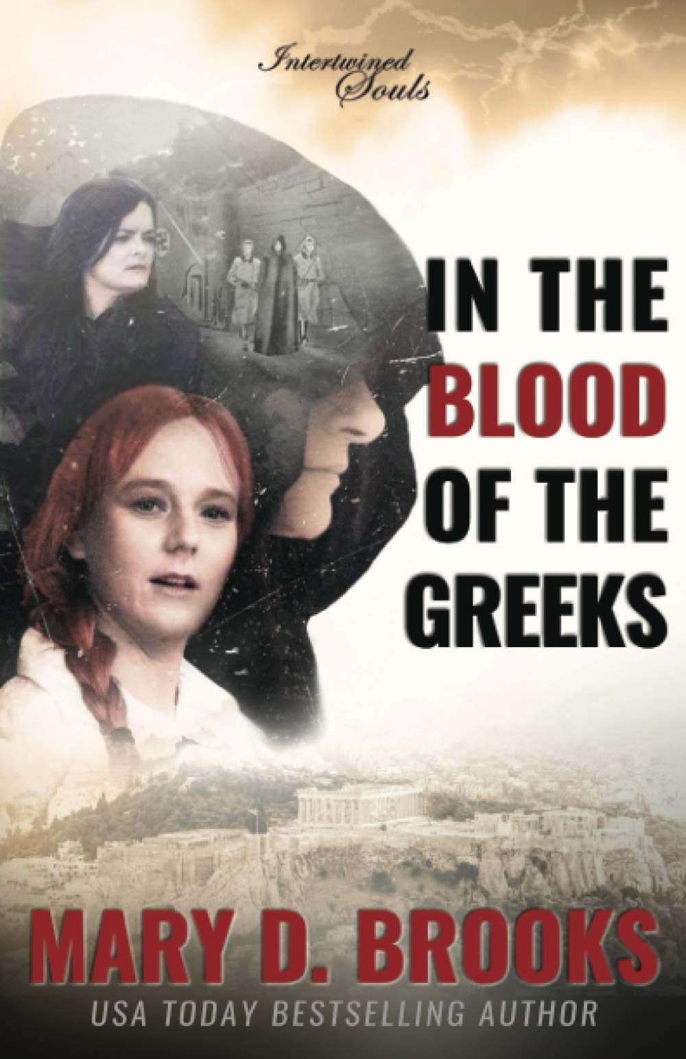 In The Blood Of The Greeks: Intertwined Souls Series, Book 1