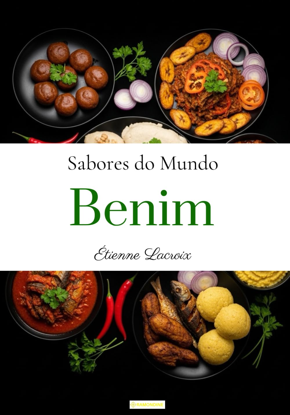 Sabores do Mundo: Benim