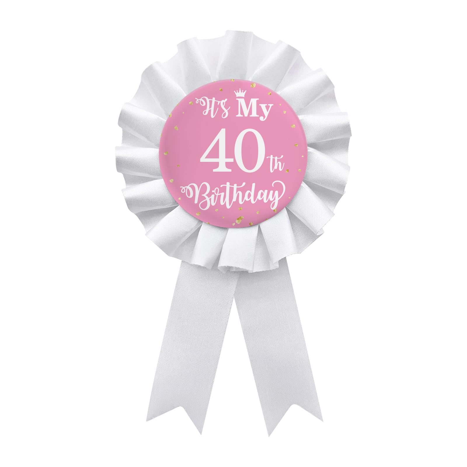 It's My 40th Birthday Badge Button Pin, Happy 40th Birthday Girls White Corsage Award Ribbon Party Decorations Supplies - Pink Pattern