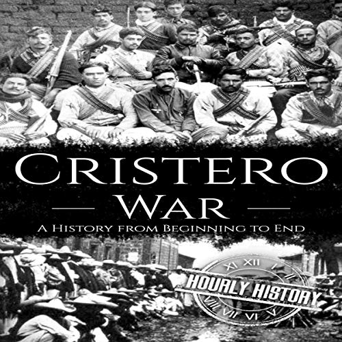 Cristero War by Hourly History episode artwork