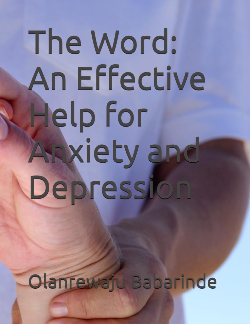 The Word: An Effective Help for Anxiety and Depression