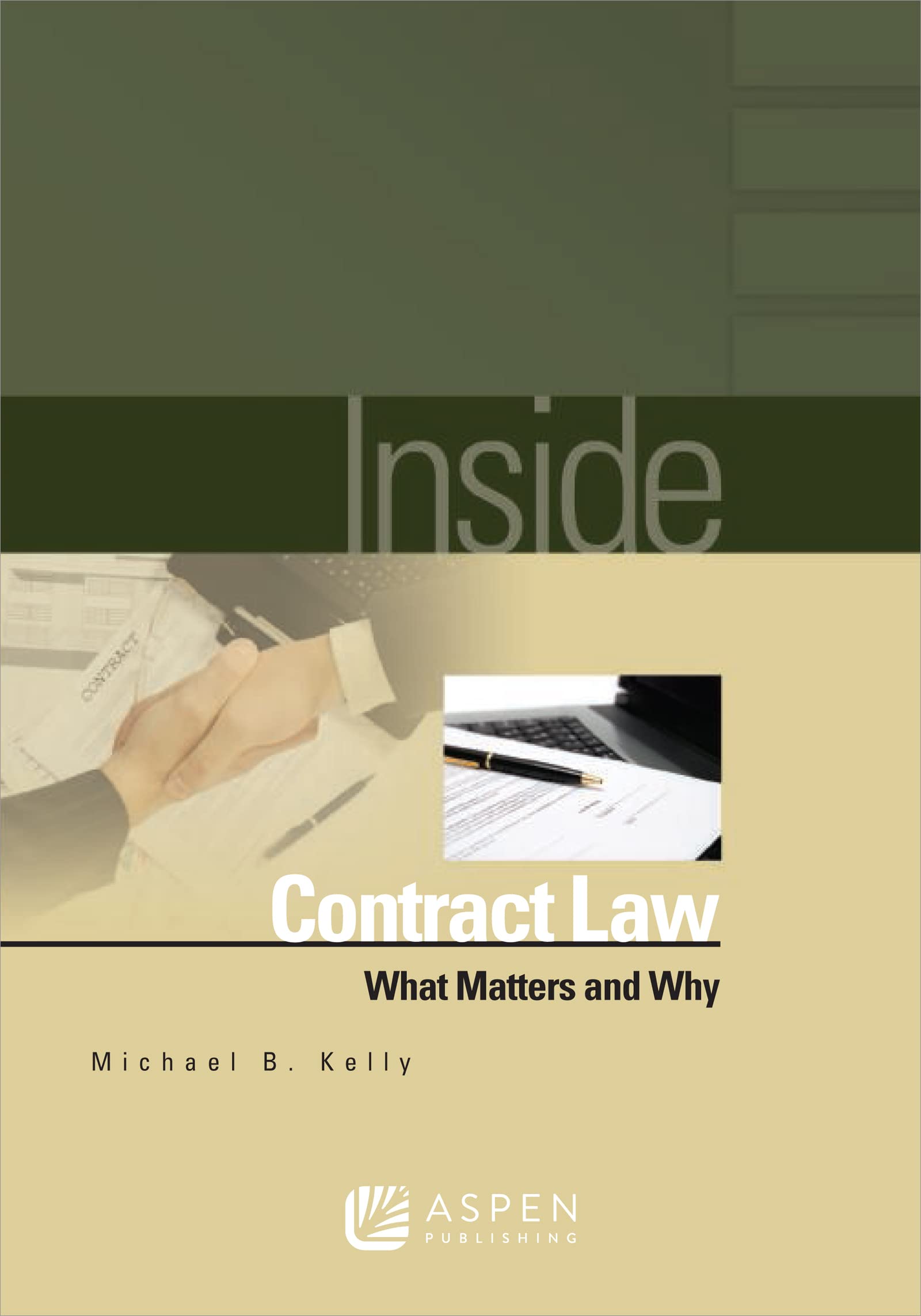 Inside Contract Law: What Matters and Why (Inside Series) (English Edition)