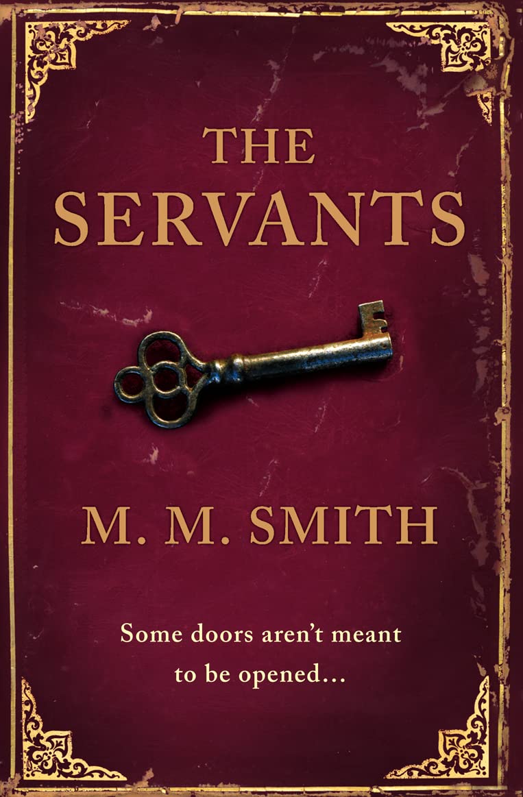THE SERVANTS: A Compelling Magical Realism Mystery of Family Secrets and Hidden History