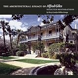 The Architectural Legacy of Alfred Giles: Selected Restorations