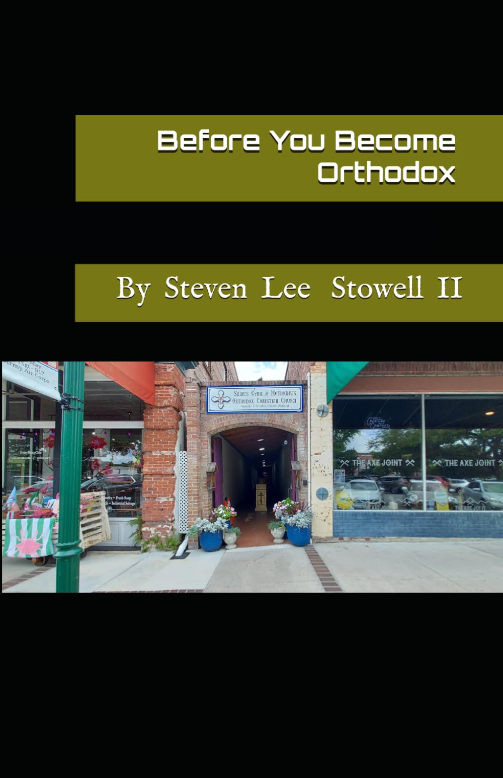 Before You Become Orthodox