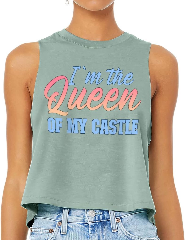 I'm The Queen of My Castle Racerback Cropped Tank - Colorful Women's Tank - Quote Tank Top