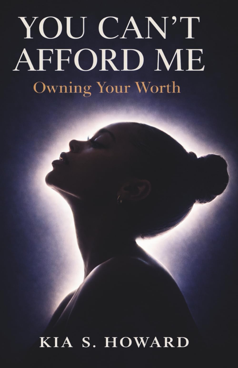You Can't Afford Me: Owning Your Worth