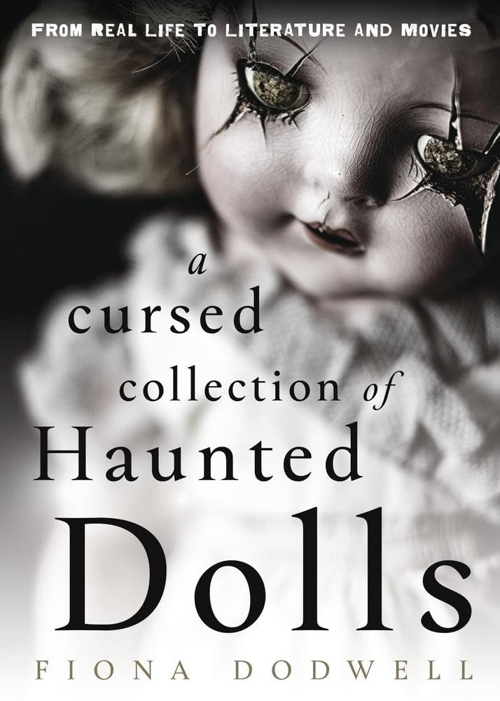 A Cursed Collection of Haunted Dolls by Fiona Dodwell PAPERBACK 9780738780719
