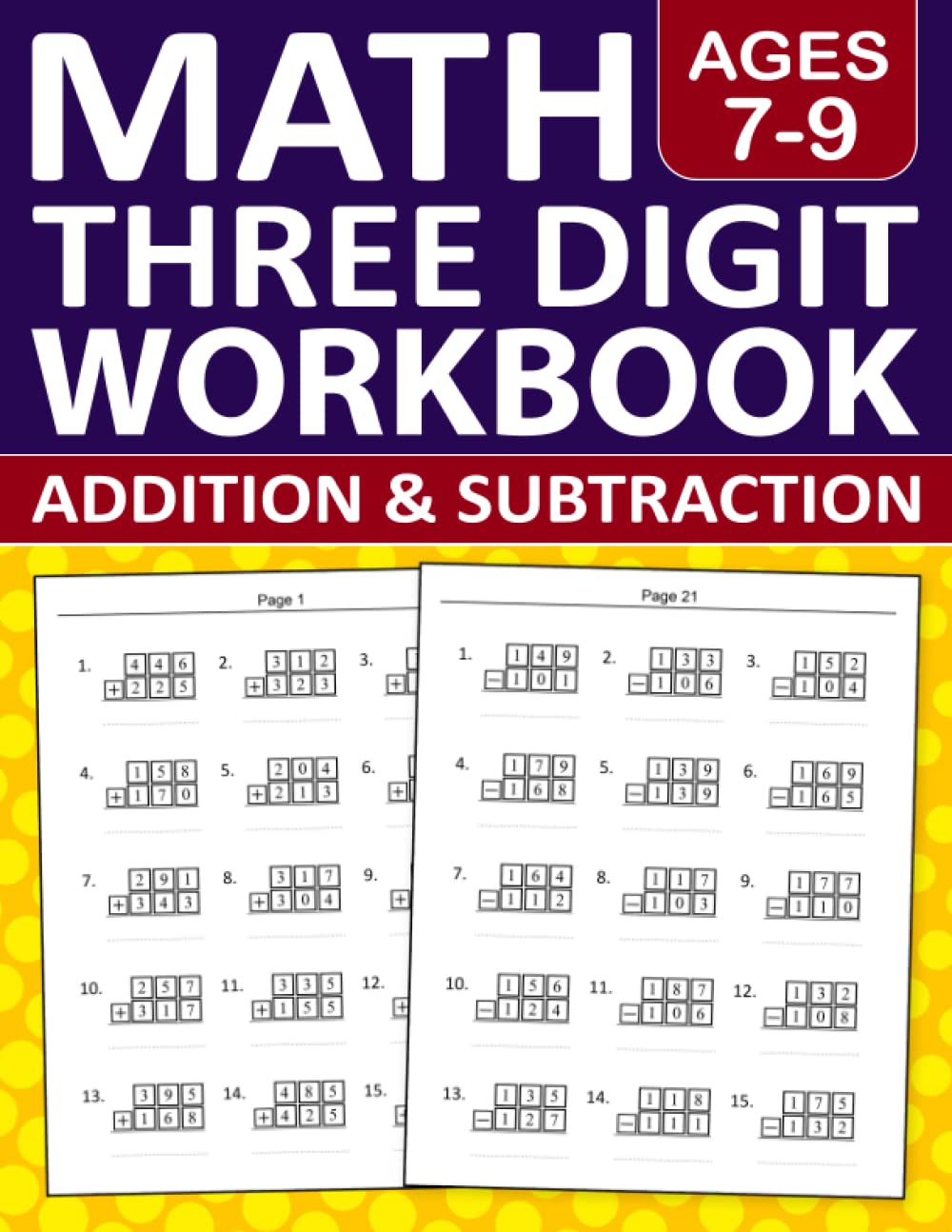 Homeschool Three Digit Addition and Subtraction Math Workbook For Kids Ages 7-9 With Regrouping: Three Digit Addition and Subtraction Workbook For 2nd ... Digit Addition and Subtraction Worksheets