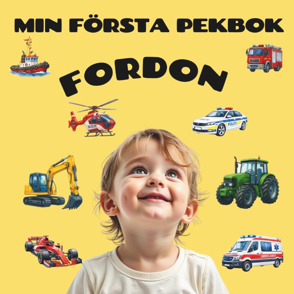 Min första pekbok - Fordon: En pekbok för barn 1–5 år som älskar fordon