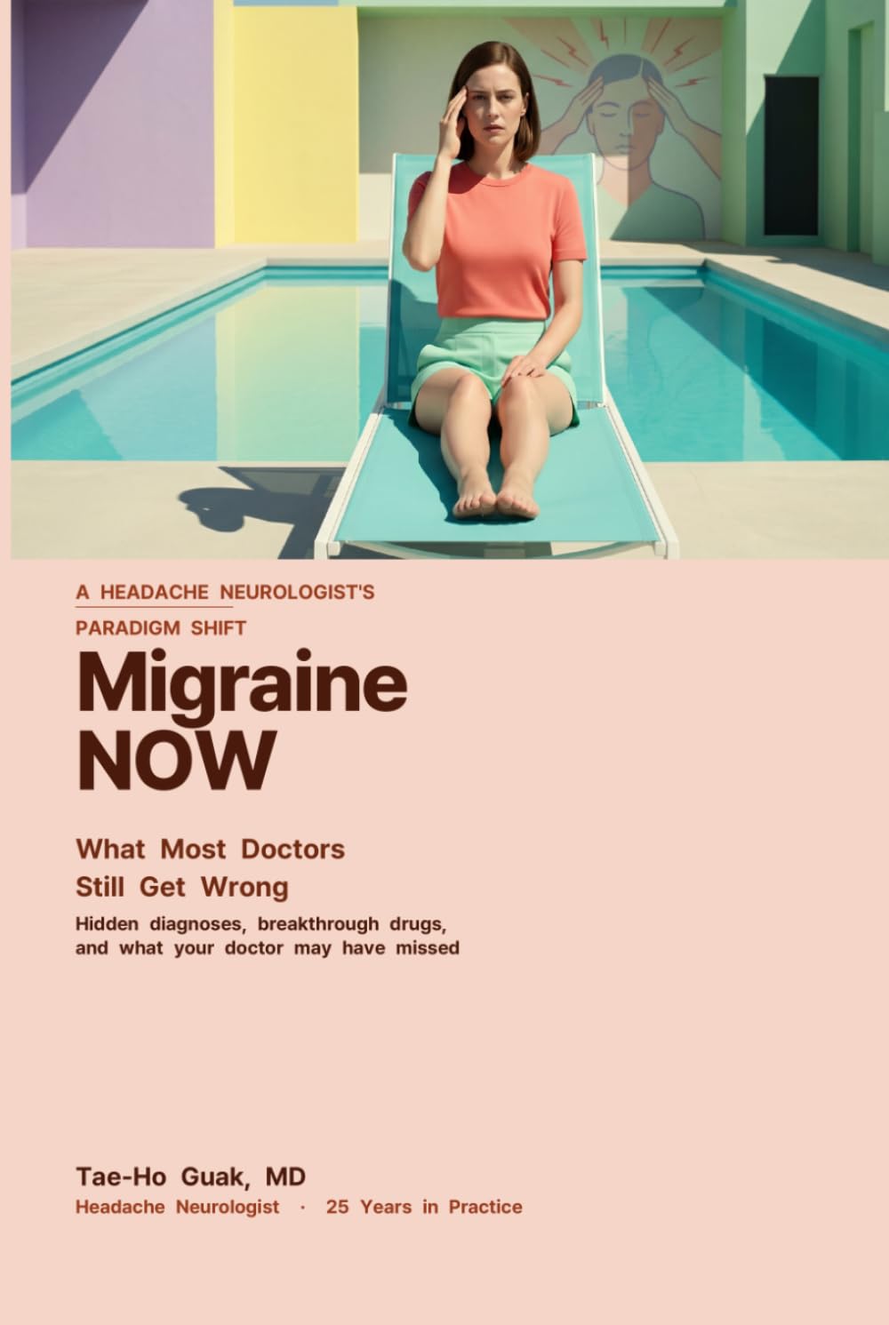 Migraine NOW: What Most Doctors Still Get Wrong