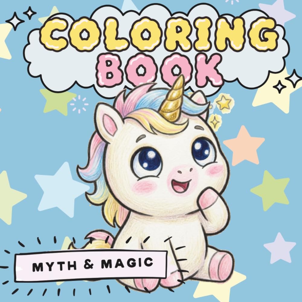 Myth & Magic: A Cute Mythical Creatures Coloring Book for All Ages