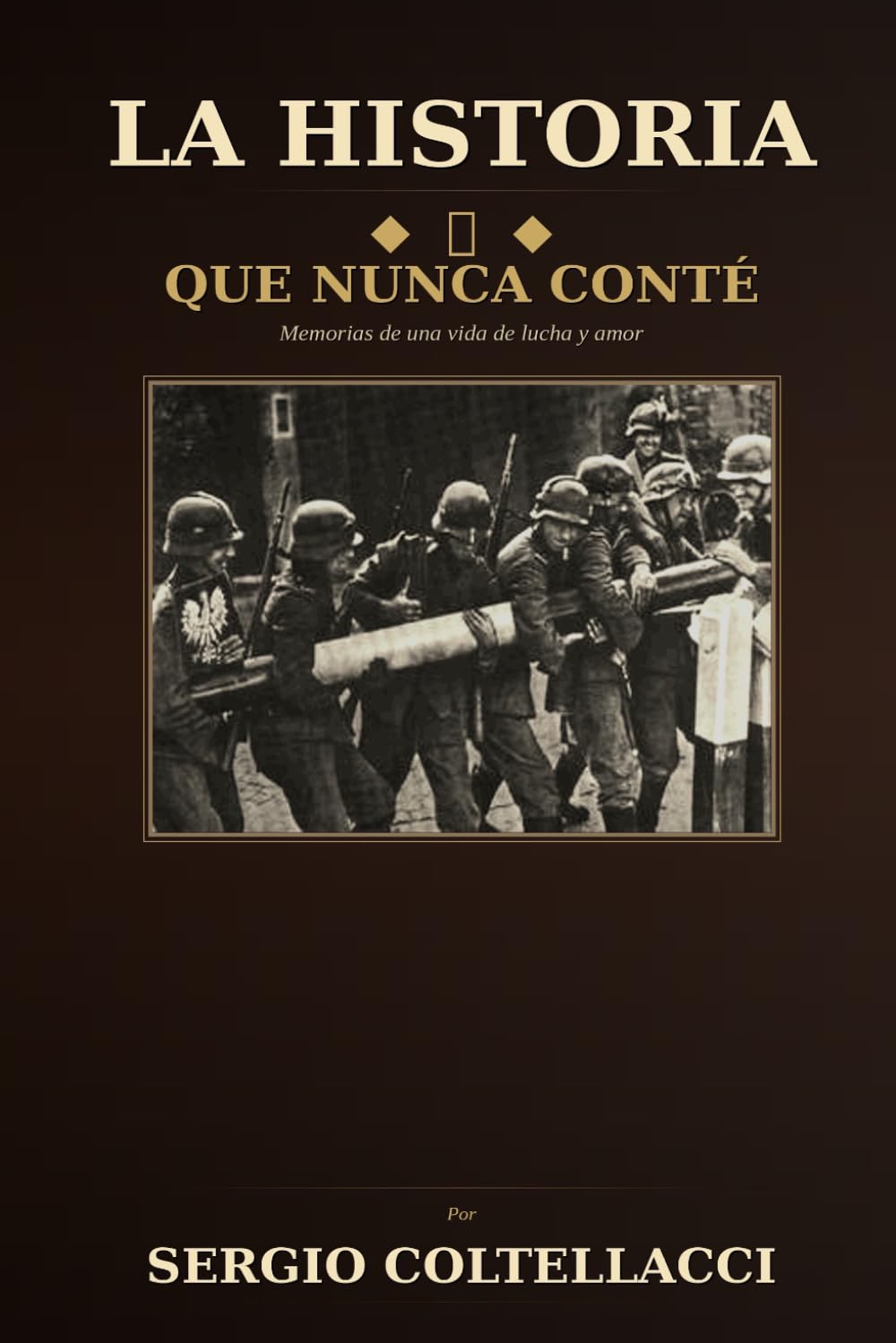 LA HISTORIA QUE NUNCA CONTÉ