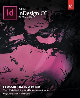 Adobe InDesign CC Classroom in a Book 2019 Release