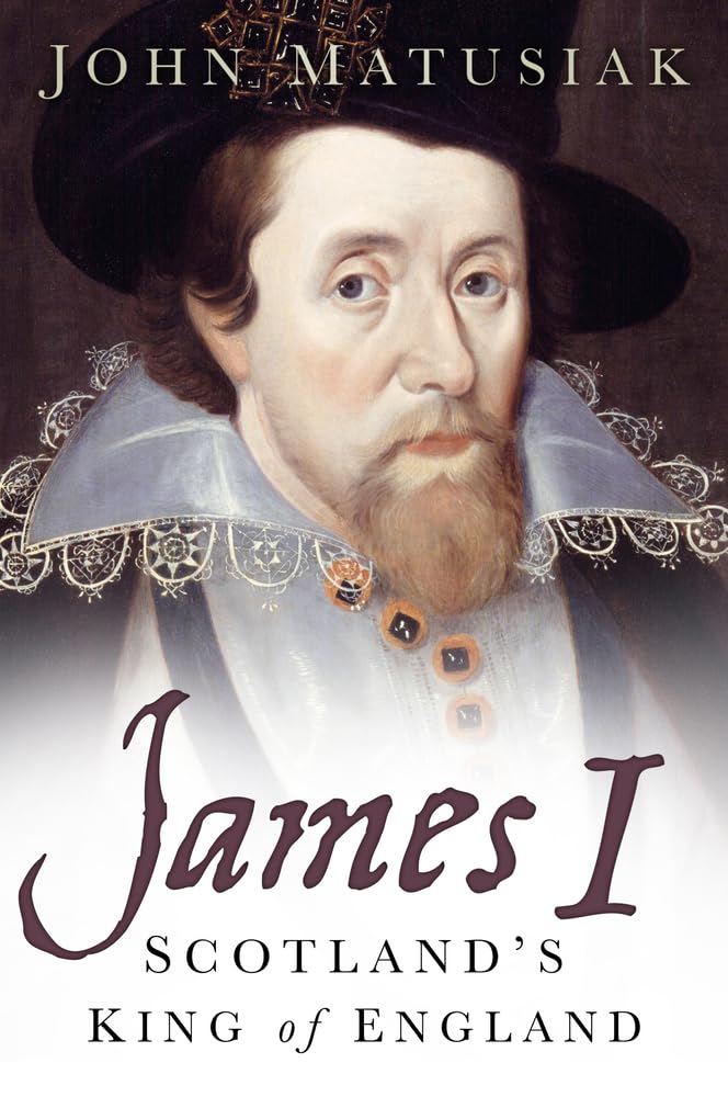 James I,John Matusiak