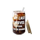 16oz Coffee Drinking Glass With Bamboo Lid And Straw - Stylish & Sustainable Tumbler Drinkware for Smoothies, Iced Coffee, More - Thoughtful Gift - My Last Nerves, Oh Look they're Draining