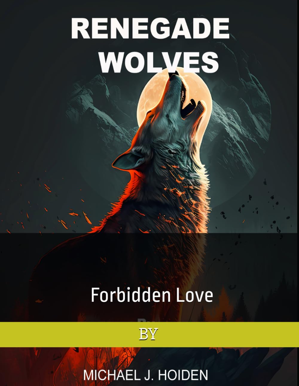 RENEGADE WOLVES (Renagade Wolves)