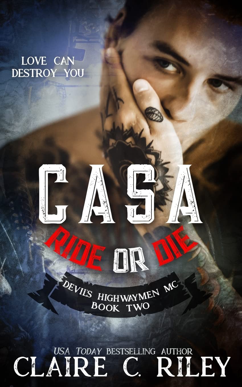 Ride or Die #2: A Devil's Highwaymen MC Novel: Volume 2