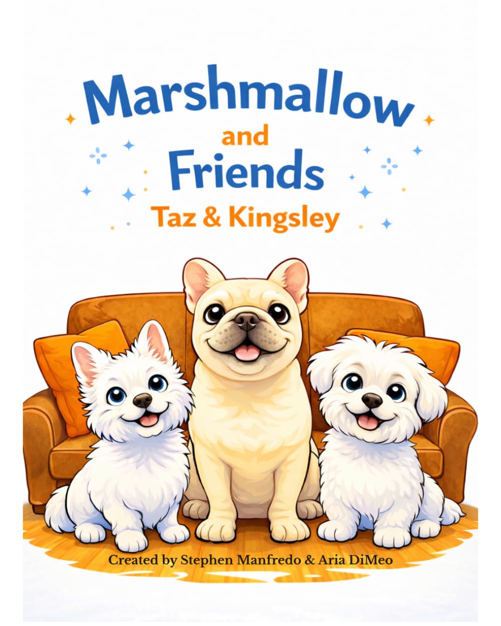 Marshmallow and Friends Taz & Kingsley (My Name Is Marshmallow Series)