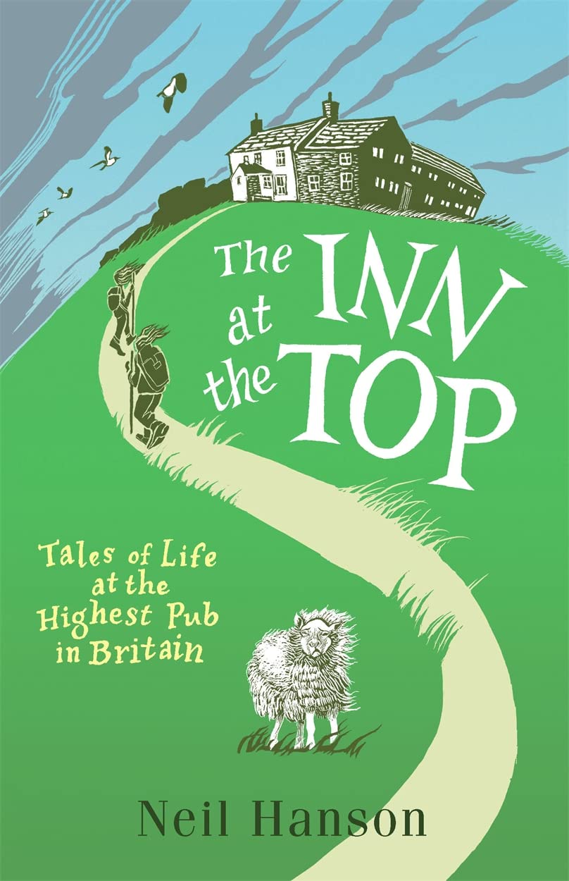 The Inn at the Top: Tales of Life at the Highest Pub in Britain (English Edition)