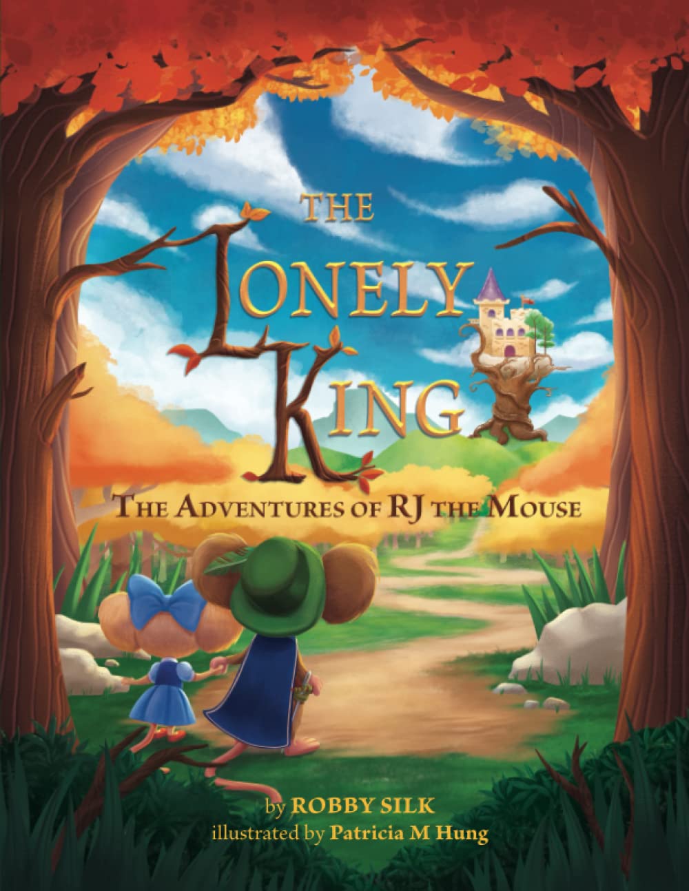 The Lonely King: The Adventures of RJ the Mouse