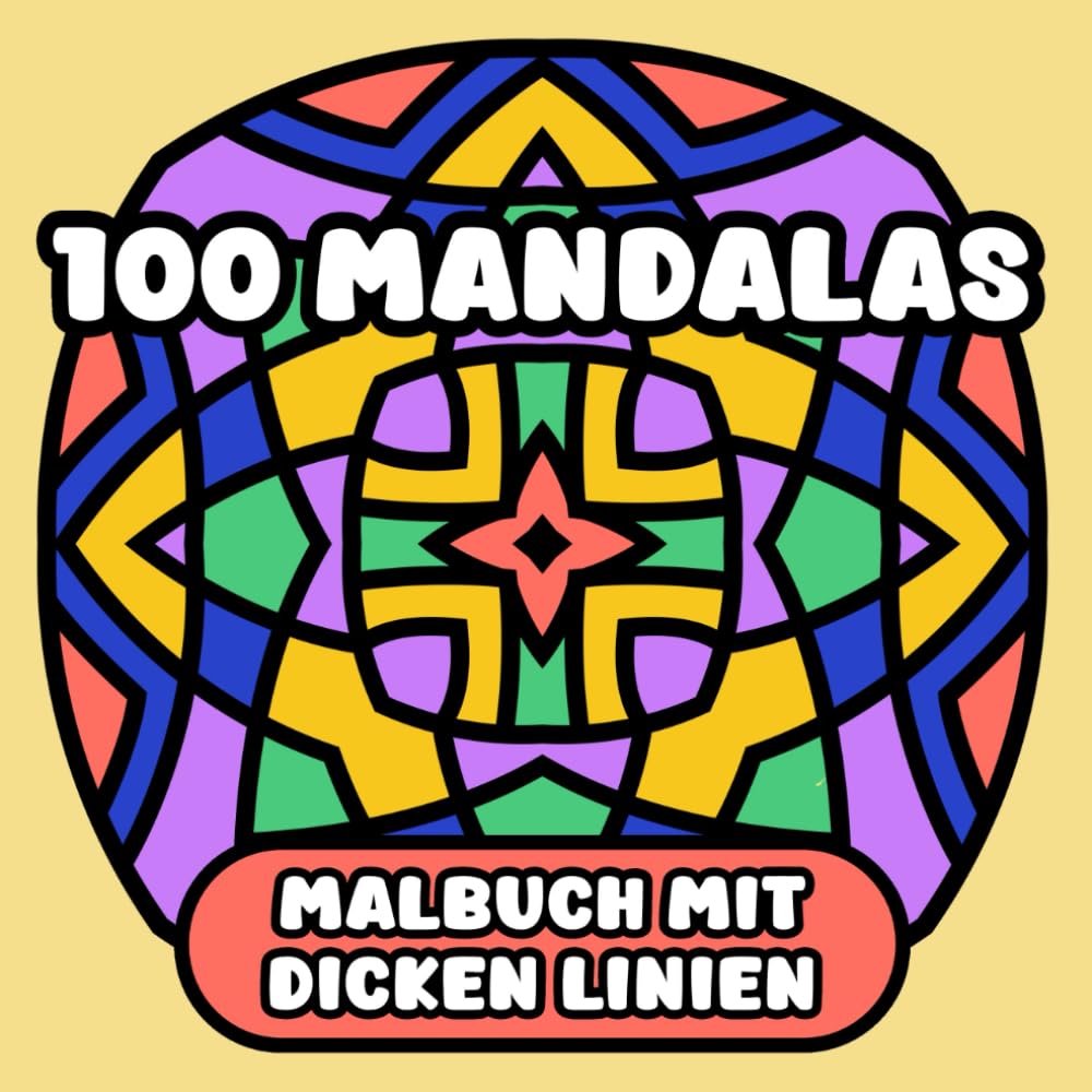 100 Mandalas Malbuch mit dicken Linien | Großdruck: Einfache und entspannende Muster für Erwachsene, Senioren und Anfänger (Entspannende Mandalas)