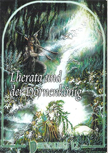 Lherata und der Dornenkönig
