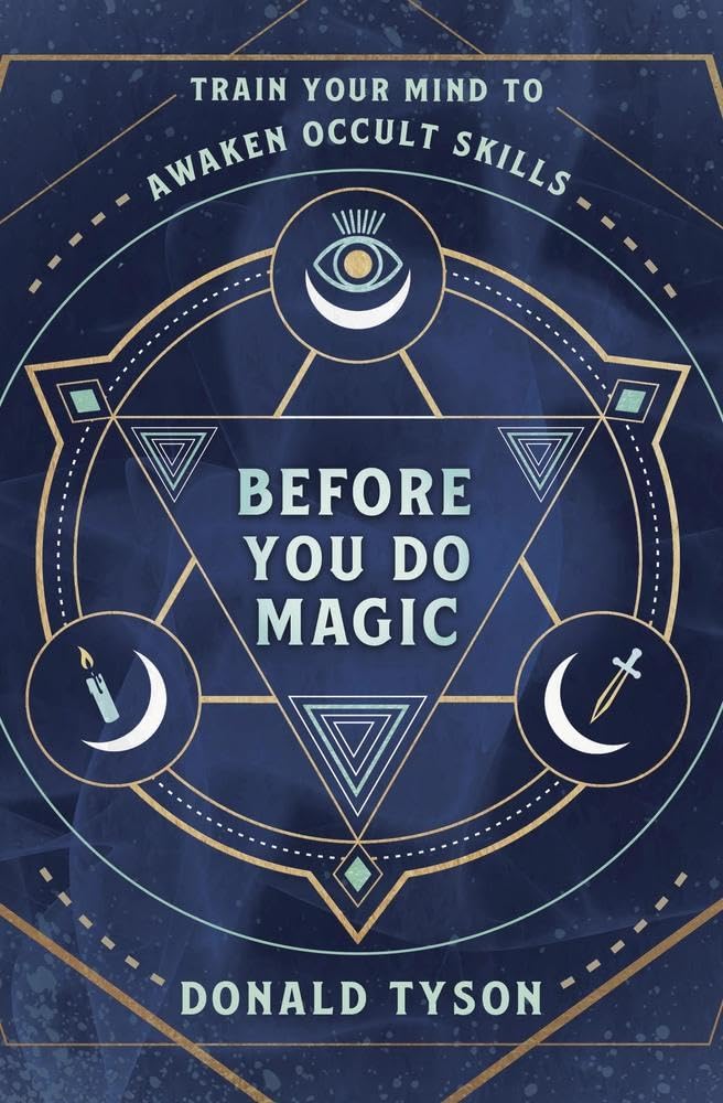 Before You Do Magic by Donald Tyson (Paperback Book)