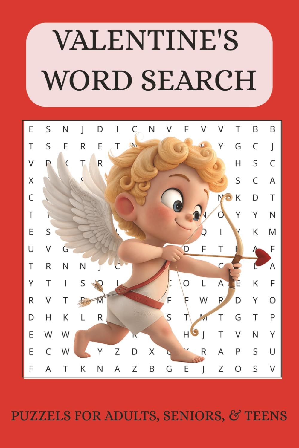 Valentines Word Search: Easy-to-Read Valentine’s Day Word Searches Featuring Love, Romance & Sweet Moments | 50+ Puzzles | 6x9 | The Perfect Gift for Valentine’s Day