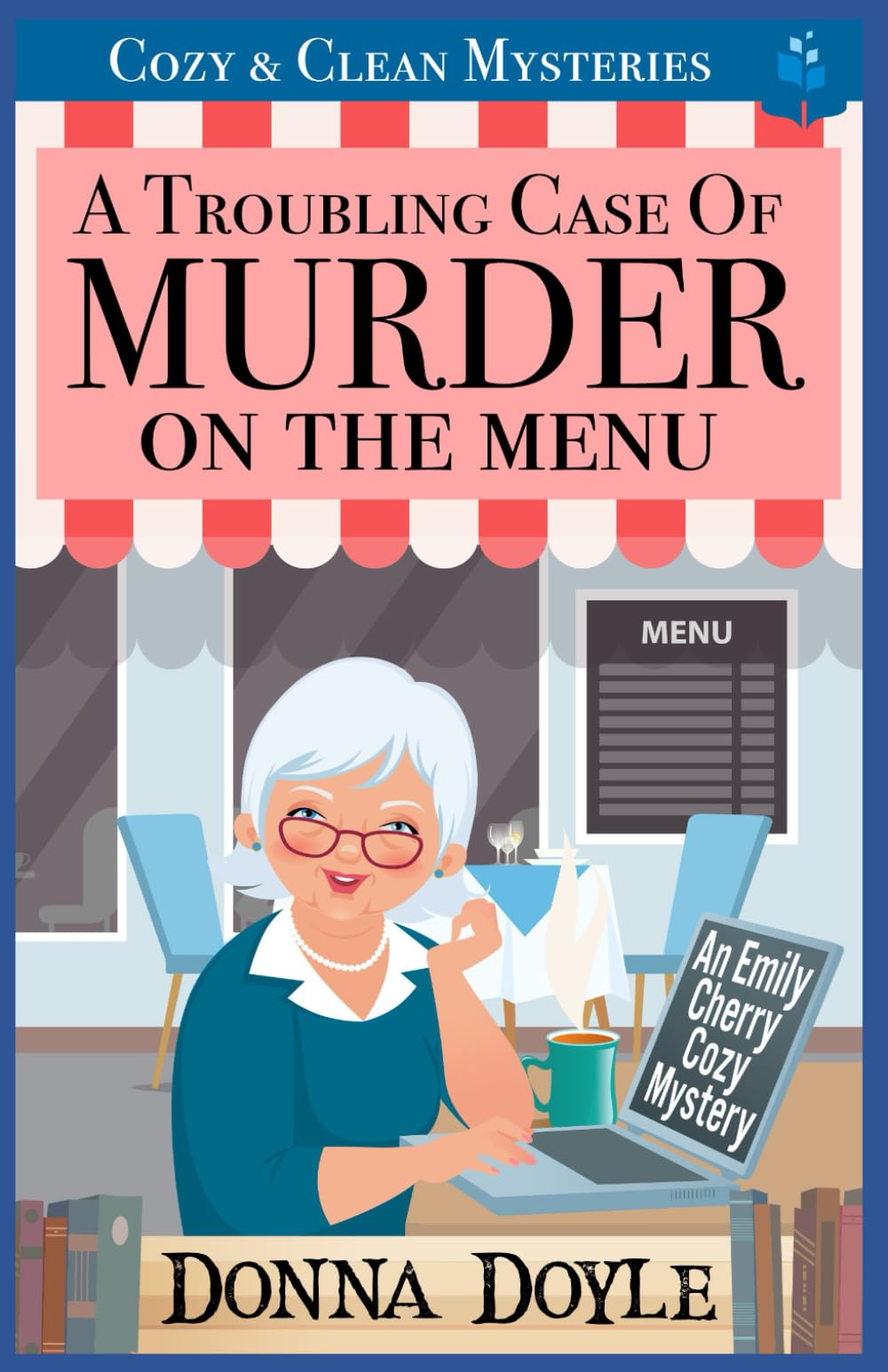 A Troubling Case of Murder on the Menu: Cozy & Clean Mysteries: 1 (An Emily Cherry Cozy Mystery)