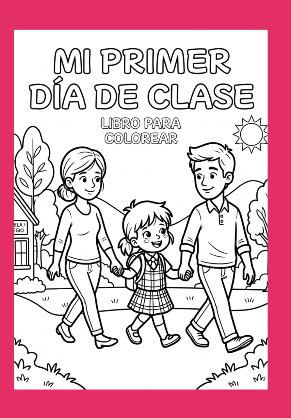 Mi primer día de clase