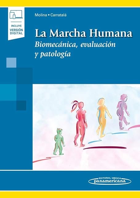 Portada de La Marcha Humana: Biomecanica Evaluacion y Patologia