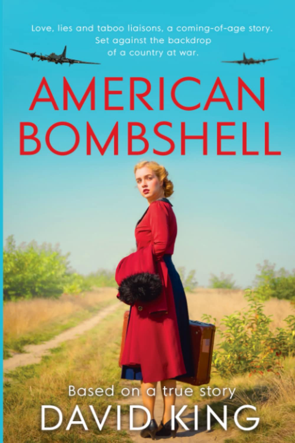 Buy American Bombshell: A 1940's coming-of-age story, inspired by true events: 2023 — BookShops.in