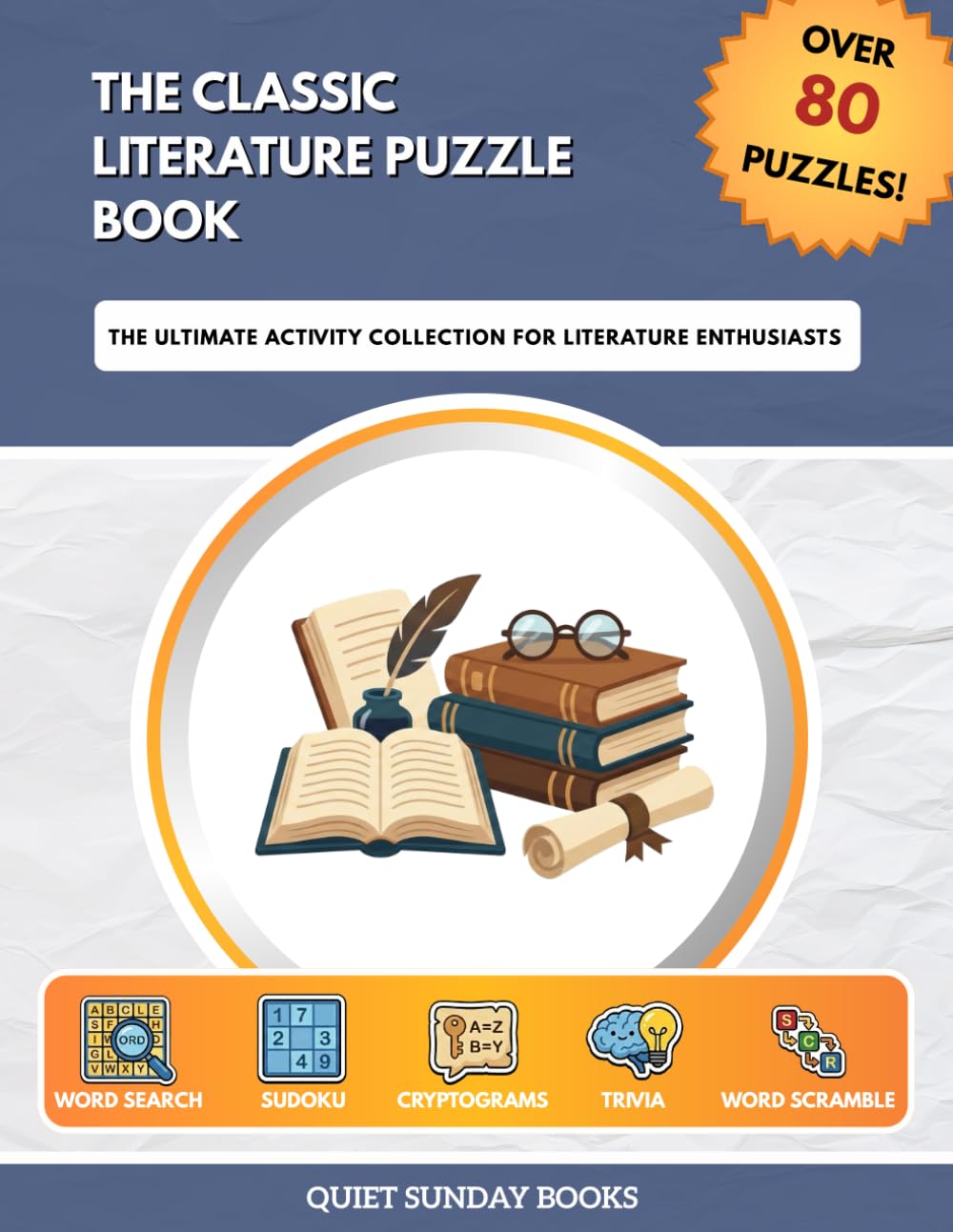 The Classic Literature Puzzle Book: The Ultimate Activity Collection for Literature Enthusiasts