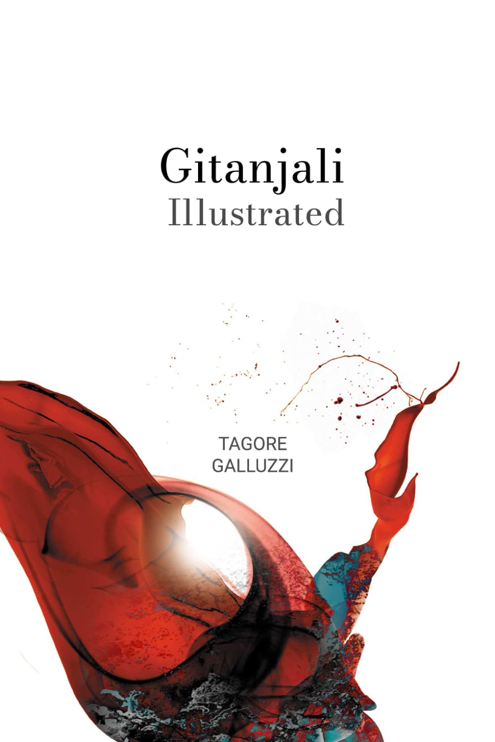 Gitanjali Illustrated : le chef-d'œuvre poétique de Tagore en édition illustrée