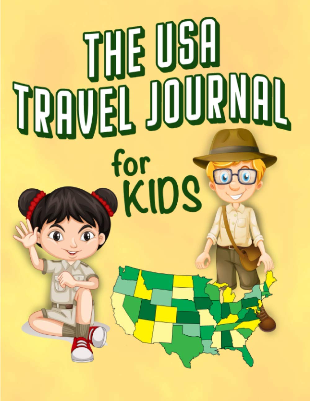 Kids Travel Journal Road Trip: 50 Adventures in the 50 States: The Travel Journal for Kids 9-12