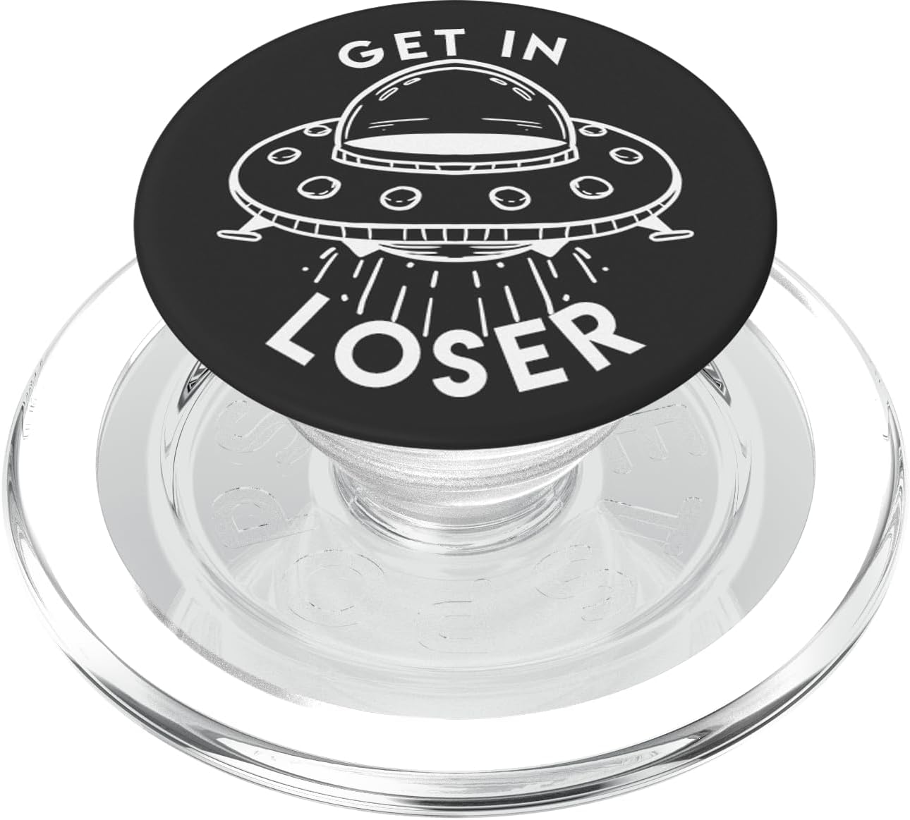 UFO Get in Loser Funny Black Alien Area 51 Space Galaxy Gift PopSockets PopGrip for MagSafe